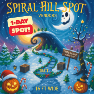 CHRISTMAS MARKET - SPIRAL HILL SPOT (PREMIUM 16ft) - 1 DAY LIMITED SPACE